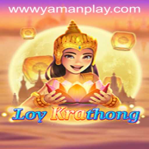 LoyKrathong: Dive into the Cultural Extravaganza of YAMANPLAY
